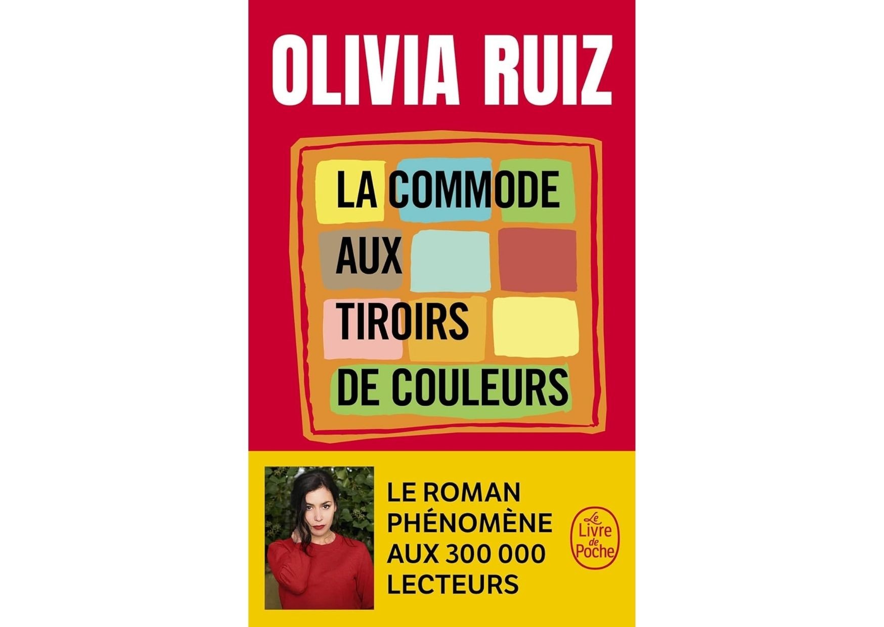 La commode aux tiroirs de couleurs - Olivia Ruiz
