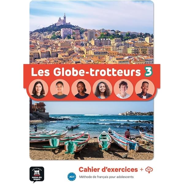 Les Globe-trotteurs 3 : Workbook
