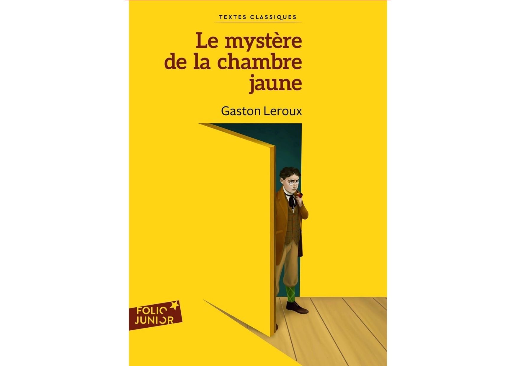 Le mystère de la chambre jaune - Gaston Leroux