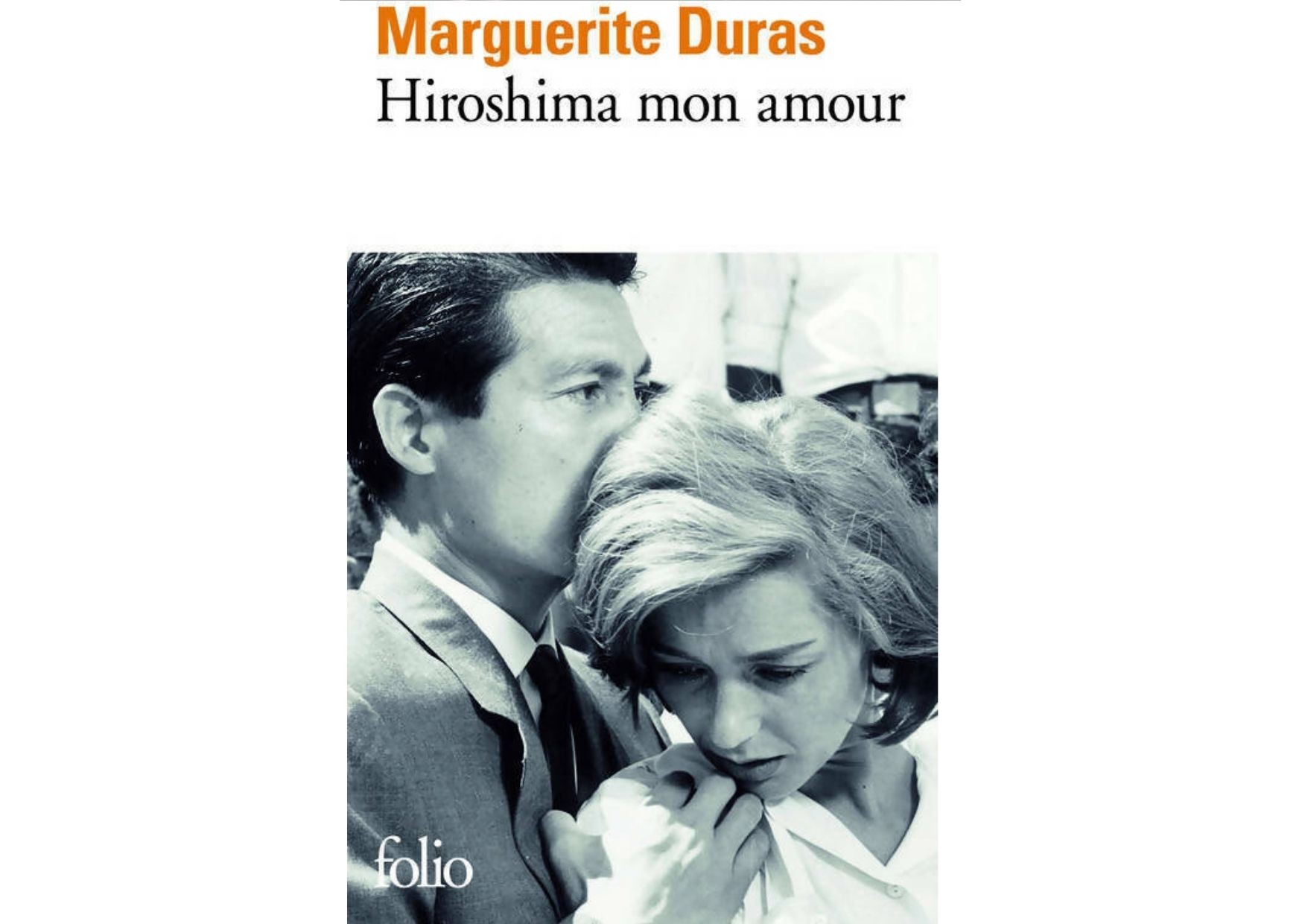 Hiroshima mon amour - Marguerite DURAS