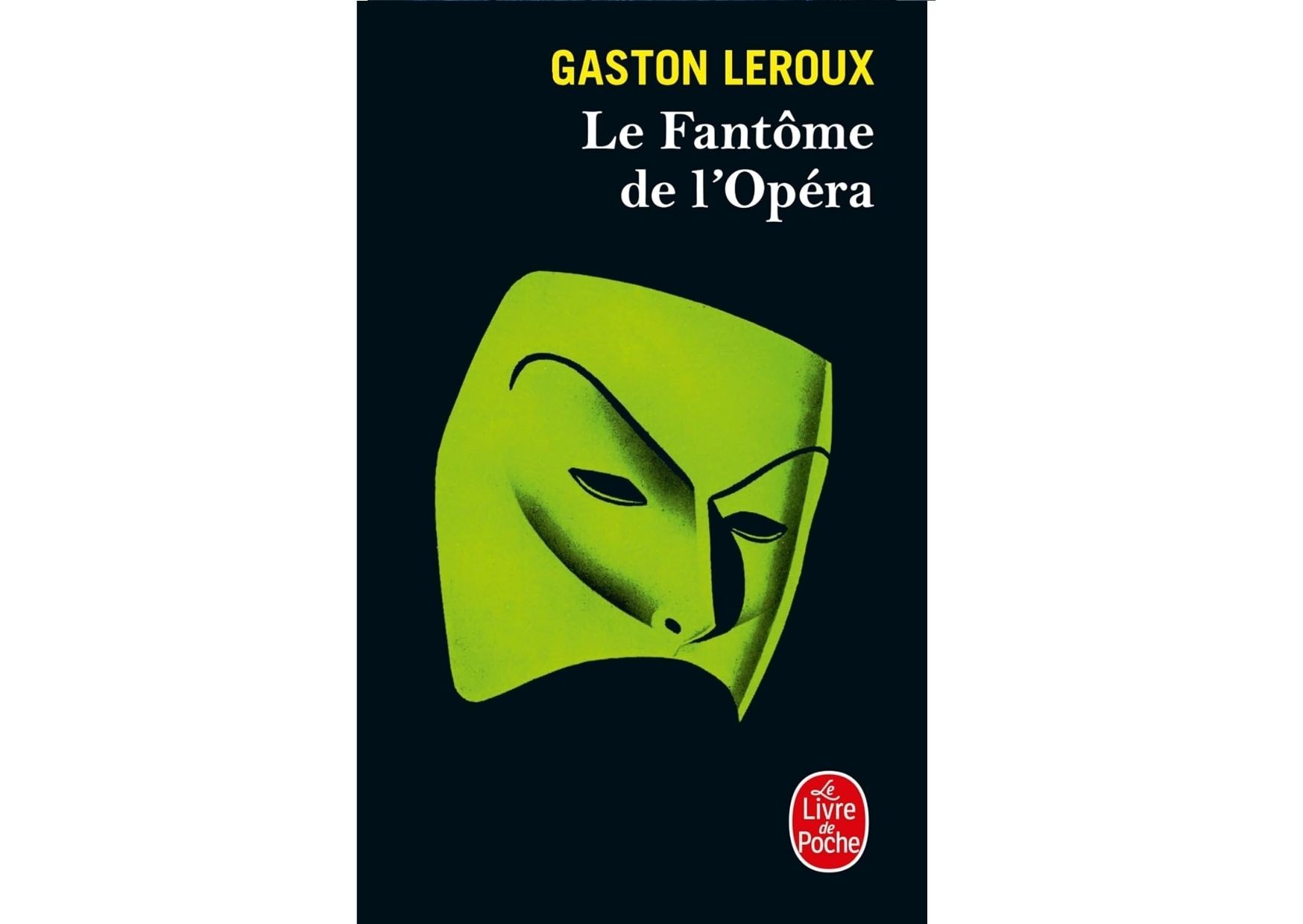 Le Fantôme de l'Opéra - Gaston LEROUX