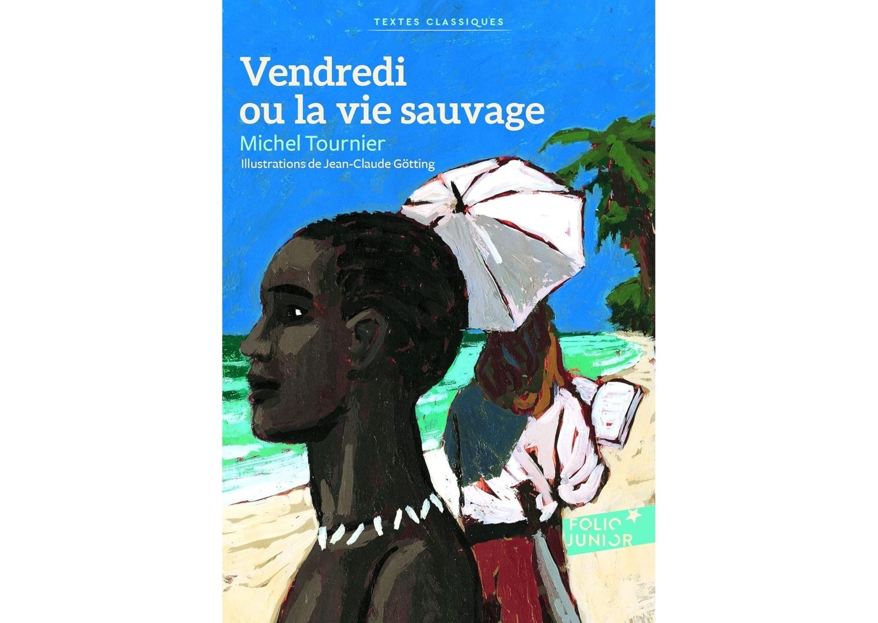 Vendredi ou la vie sauvage - Michel TOURNIER