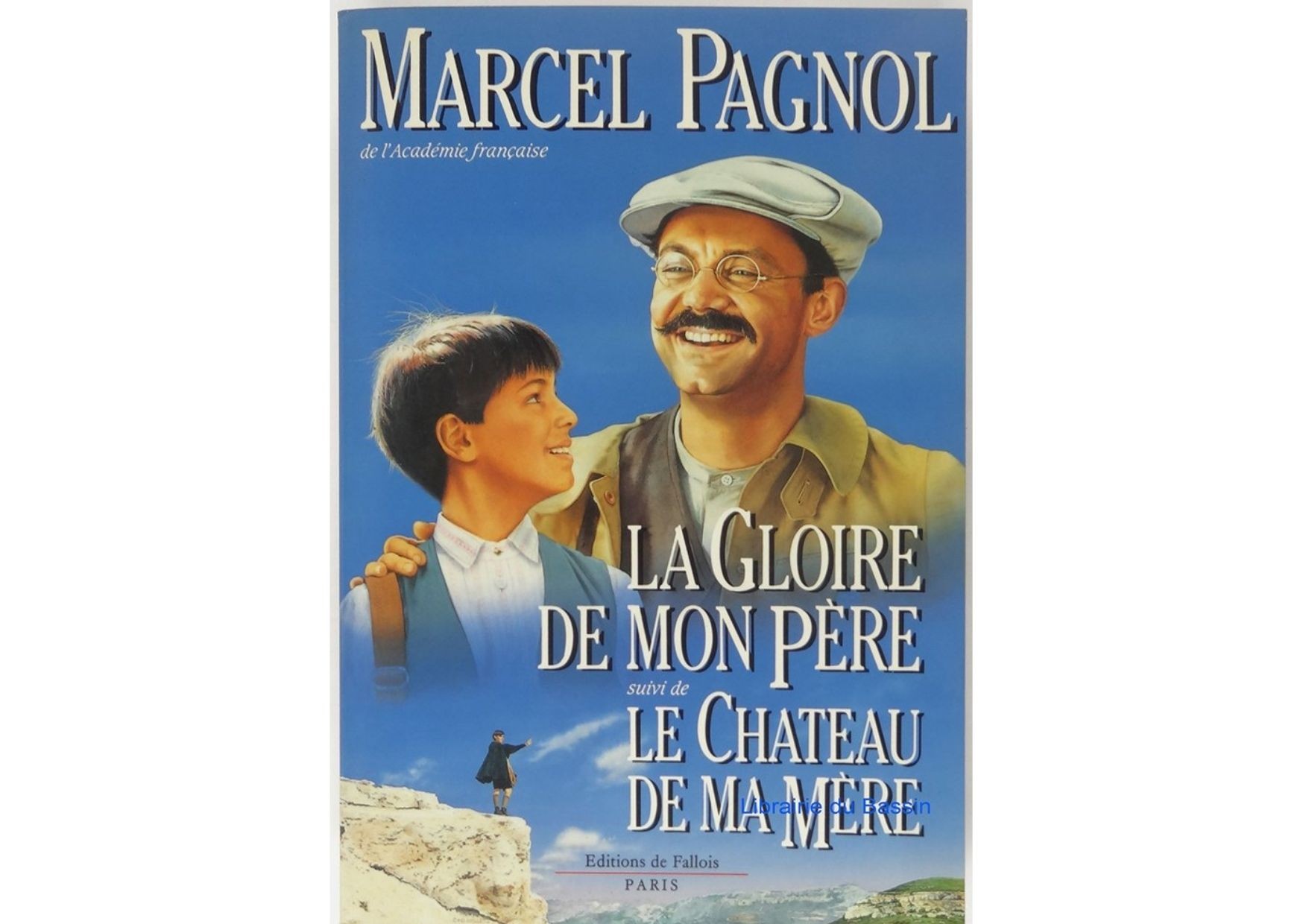 La Gloire de mon père - Marcel Pagnol