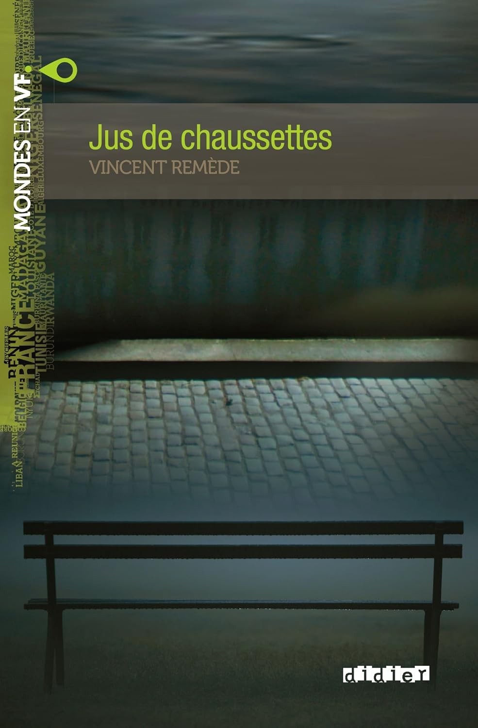 Jus de chaussettes (Niv. A2) - Vincent Remede