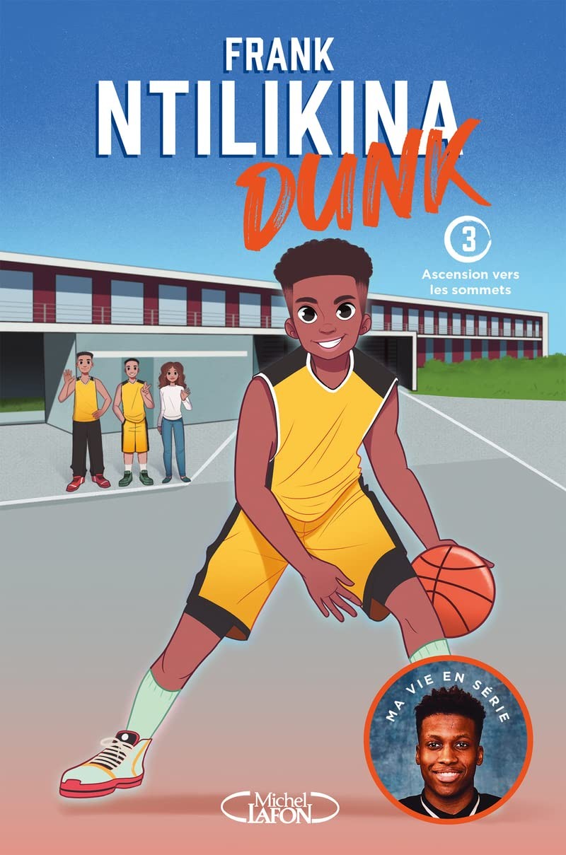 DUNK  tome 3 - Frank Ntilikina