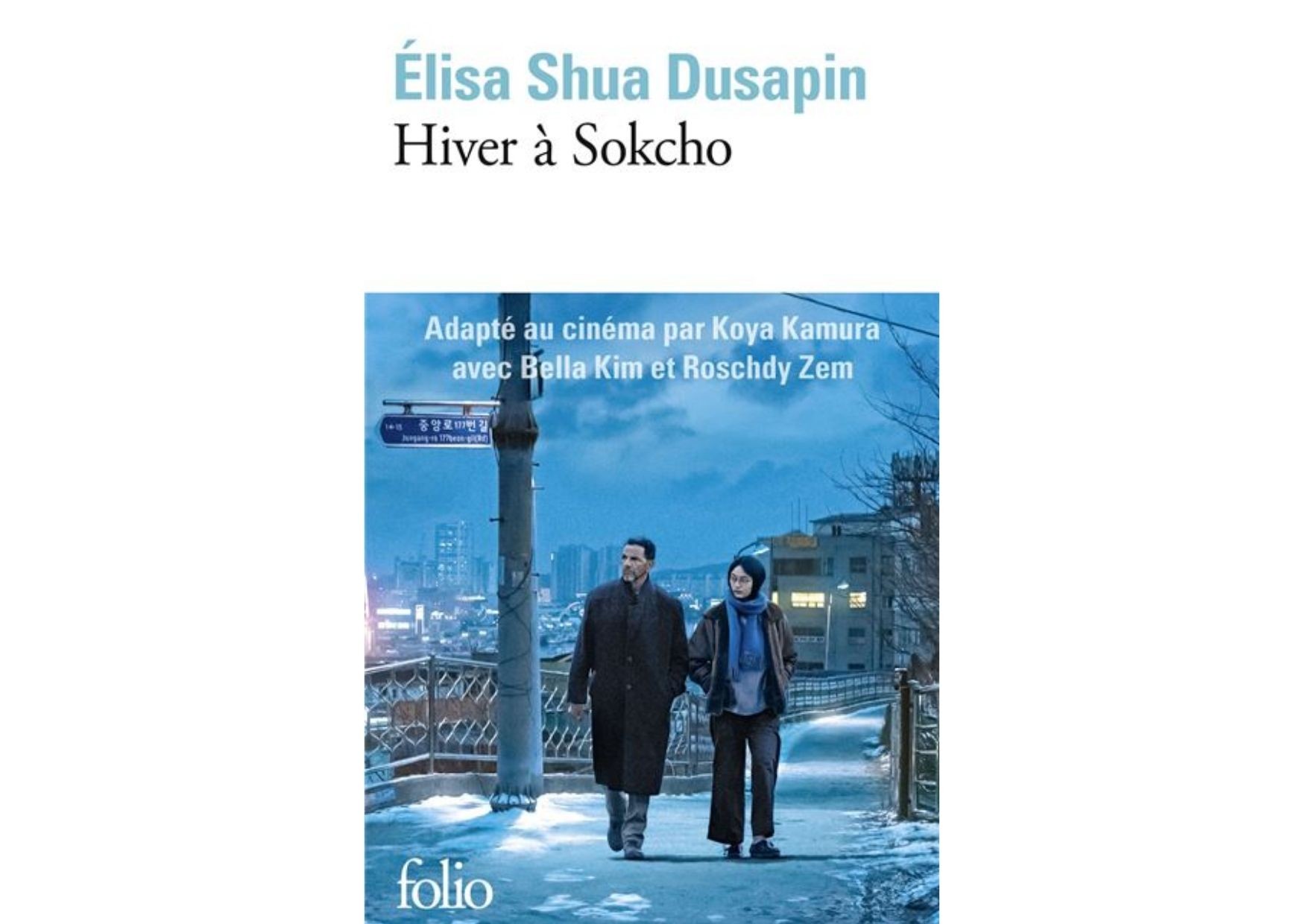 Hiver à Sokcho - Elisa Shua Dusapin